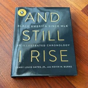 Henry Louis Gates "And Still I Rise" Hardcover Book